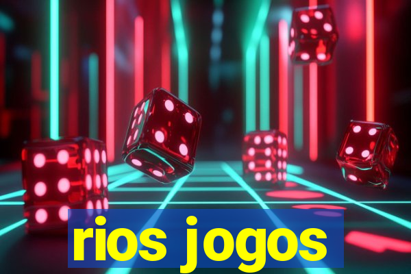 rios jogos