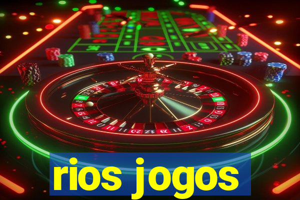 rios jogos