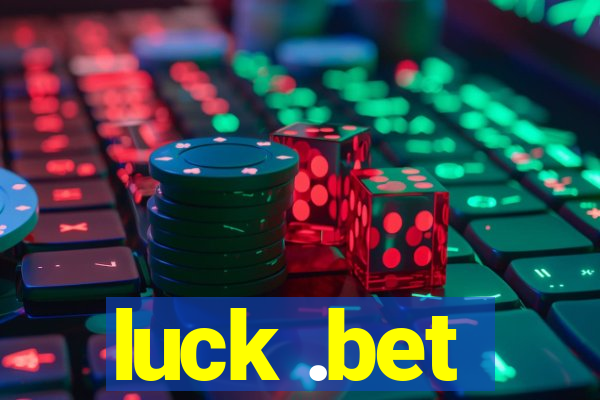 luck .bet