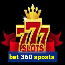 bet 360 aposta