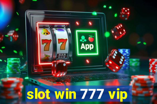 slot win 777 vip