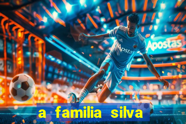 a familia silva gosta de jogar bingo em casa