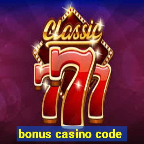 bonus casino code