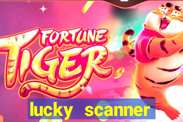 lucky scanner leitor da sorte