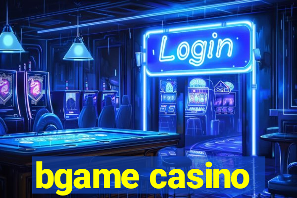 bgame casino