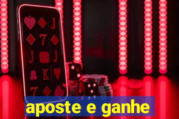 aposte e ganhe