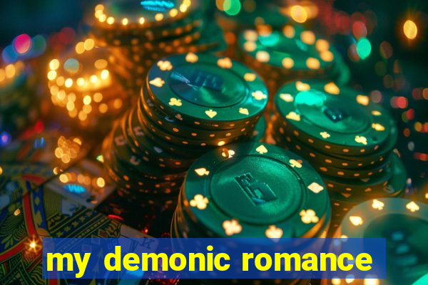 my demonic romance