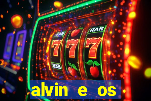 alvin e os esquilos 3 filme completo dublado mega filmes