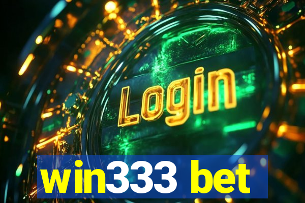 win333 bet