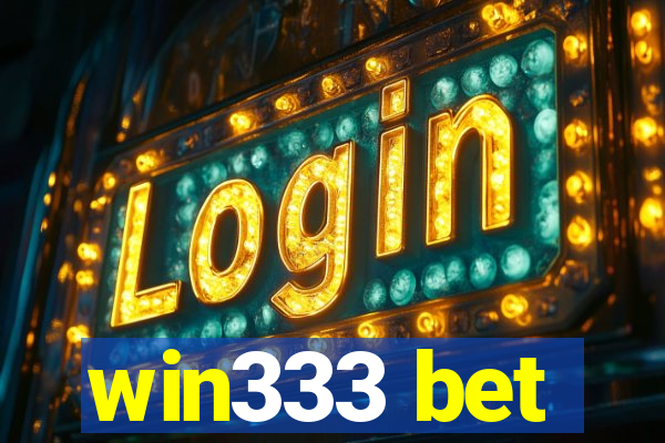 win333 bet