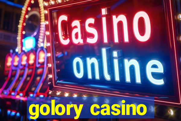 golory casino