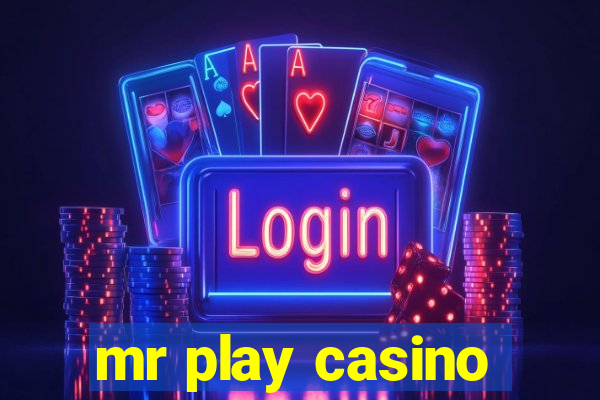 mr play casino