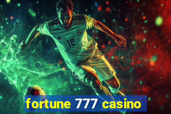 fortune 777 casino