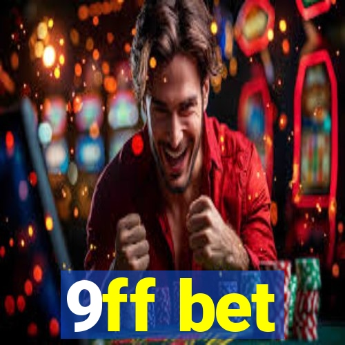 9ff bet