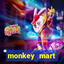 monkey mart dinheiro infinito