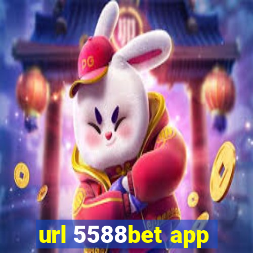 url 5588bet app