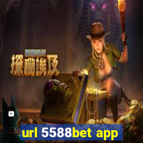 url 5588bet app