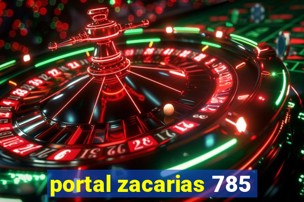 portal zacarias 785