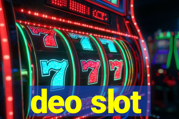 deo slot