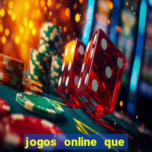 jogos online que realmente pagam