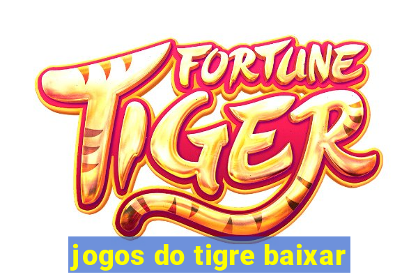 jogos do tigre baixar