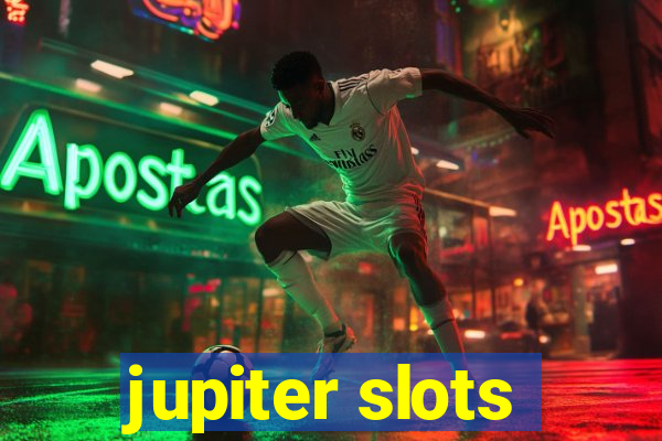 jupiter slots