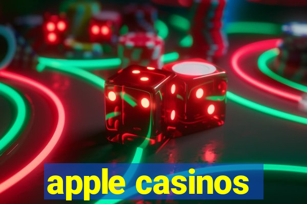 apple casinos