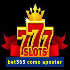 bet365 como apostar