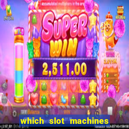 which slot machines pay the most often