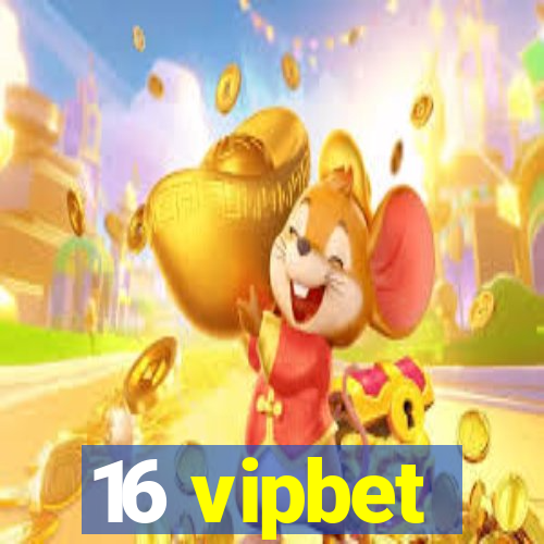 16 vipbet