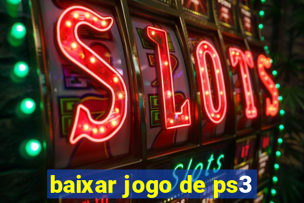 baixar jogo de ps3