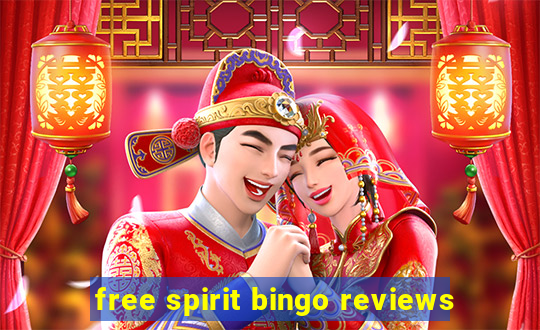 free spirit bingo reviews