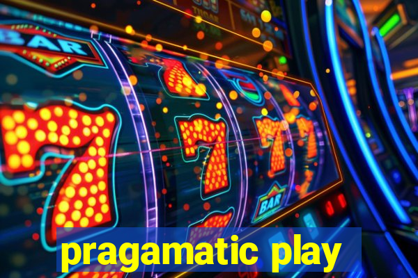 pragamatic play