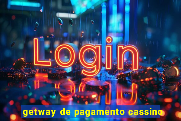 getway de pagamento cassino