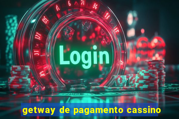 getway de pagamento cassino