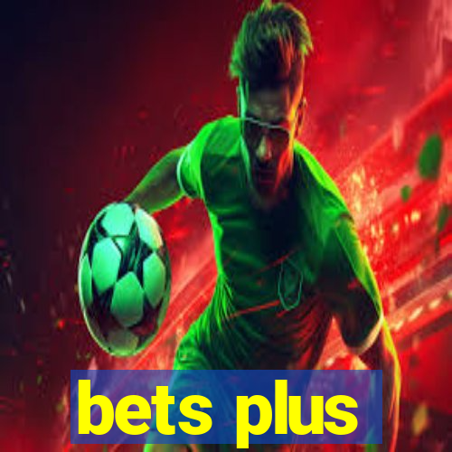 bets plus