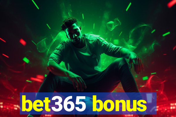 bet365 bonus