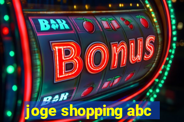 joge shopping abc