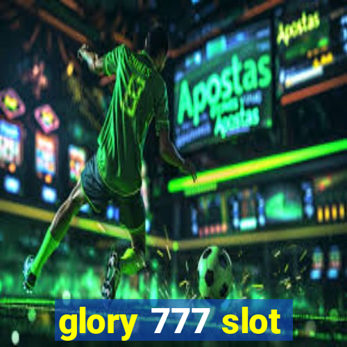 glory 777 slot