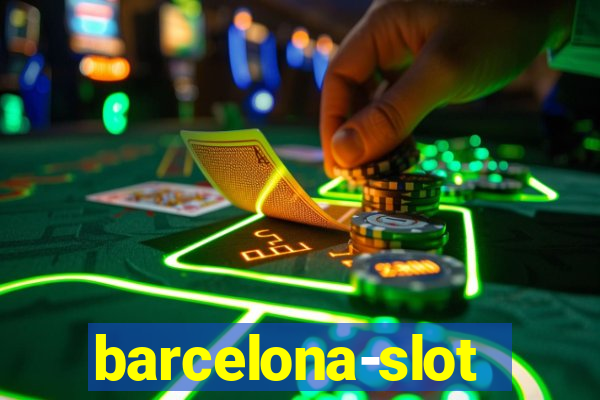 barcelona-slot