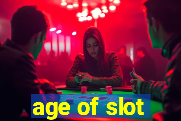 age of slot