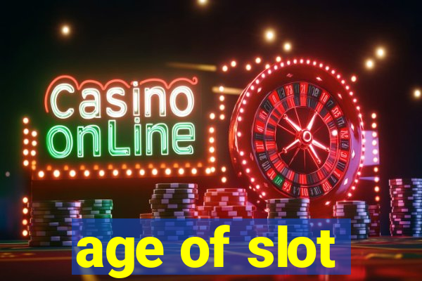 age of slot