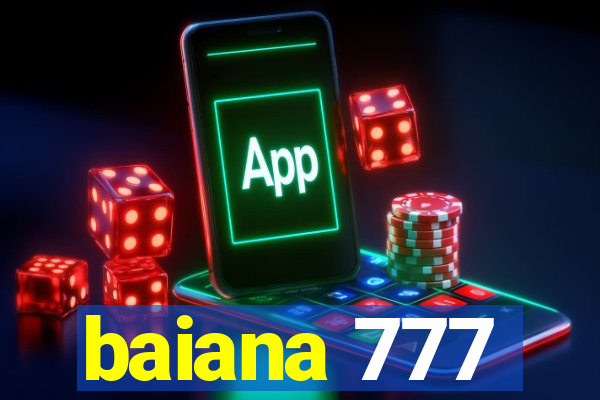 baiana 777