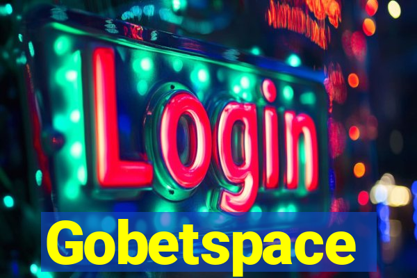 Gobetspace