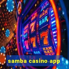 samba casino app