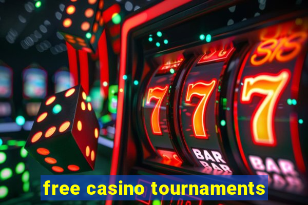 free casino tournaments