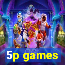 5p games