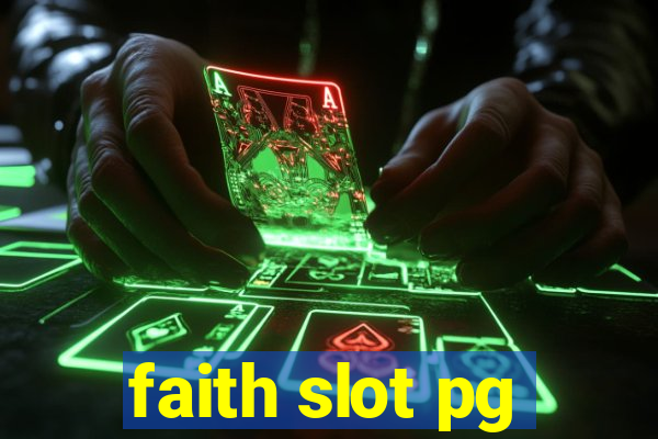 faith slot pg