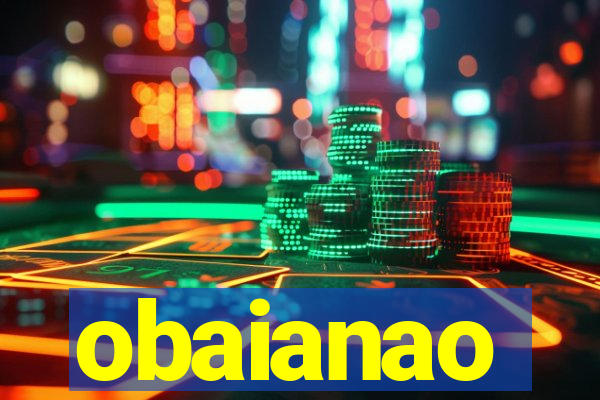 obaianao