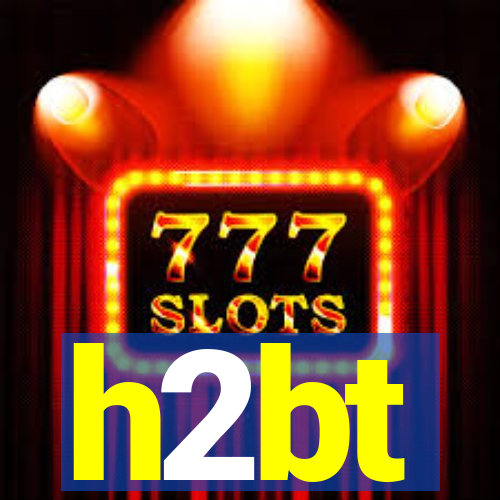 h2bt